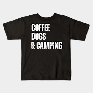 Dogs-Coffee-Camping Kids T-Shirt